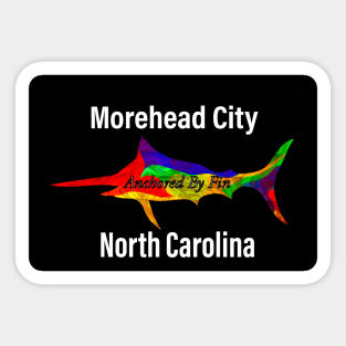 Anchored By Fin Blue Marlin - Morehead City NC Sticker